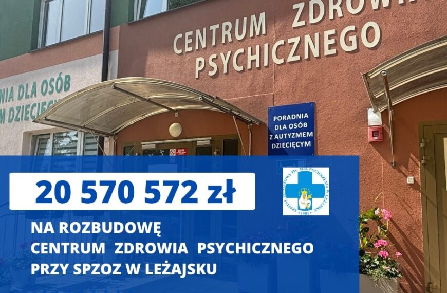 Leżajski szpital z ogromnym sukcesem – ponad 20 milionów zł na rozwój psychiatrii